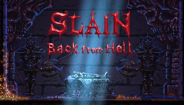Slain: Back from Hell - Steam