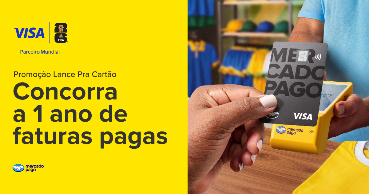 Promoção Mercado Pago Lance Pra Cartão - Concorra a 1 Ano de Faturas Pagas 
