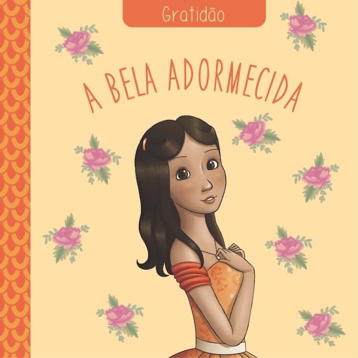 A Bela adormecida | Clássicos das Virtudes | Gratidão