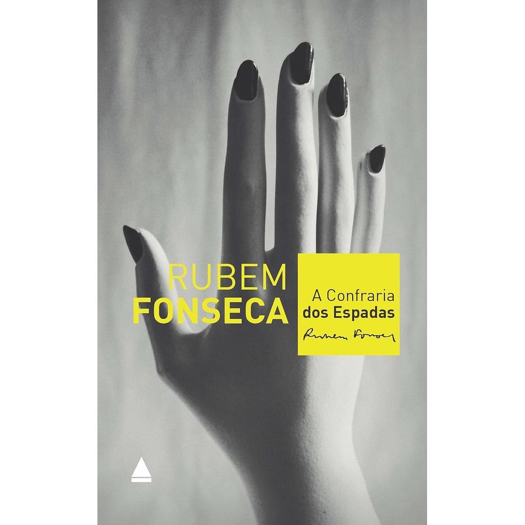 A Confraria dos Espadas | Rubem Fonseca