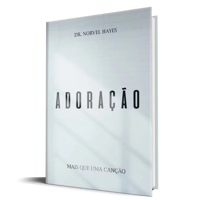 Adoração | Mais que uma Canção | Norvel Hayes