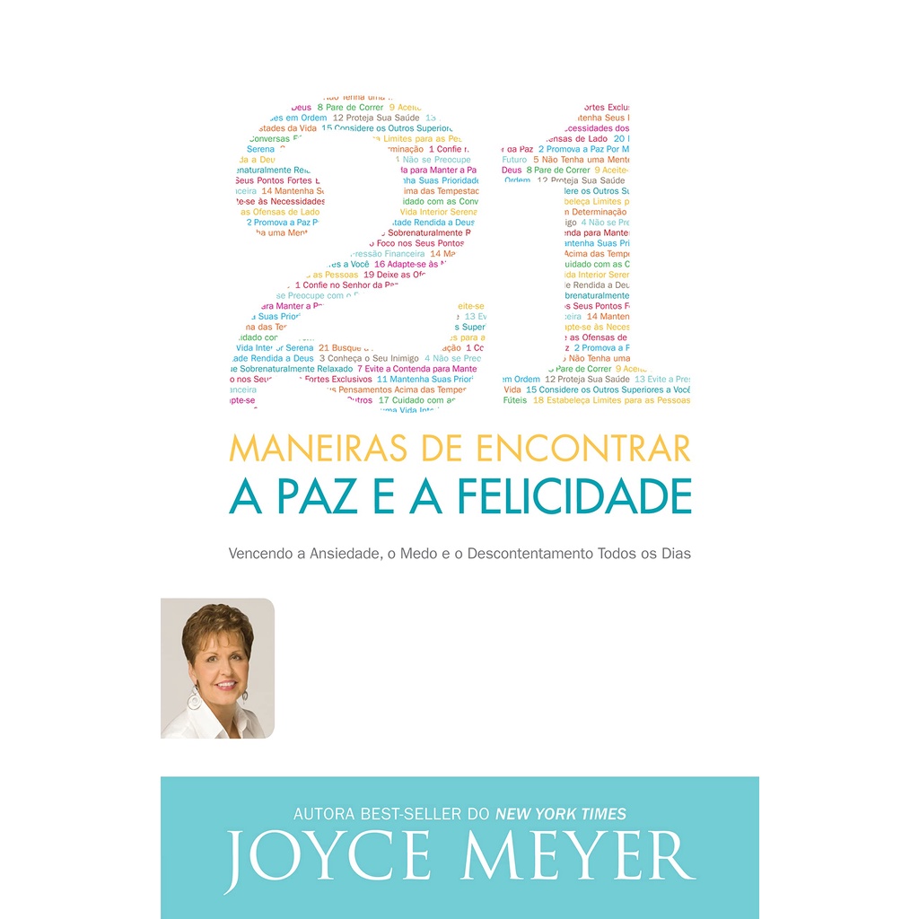 21 Maneiras de Encontrar a Paz e a Felicidade | Joyce Meyer