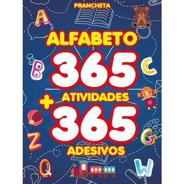 Alfabeto - Prancheta com 365 Atividades e Adesivos