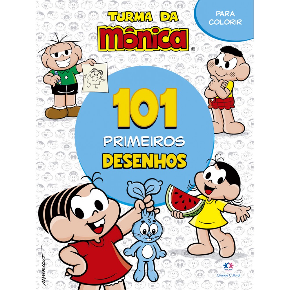 101 primeiros desenhos - Turma da Mônica