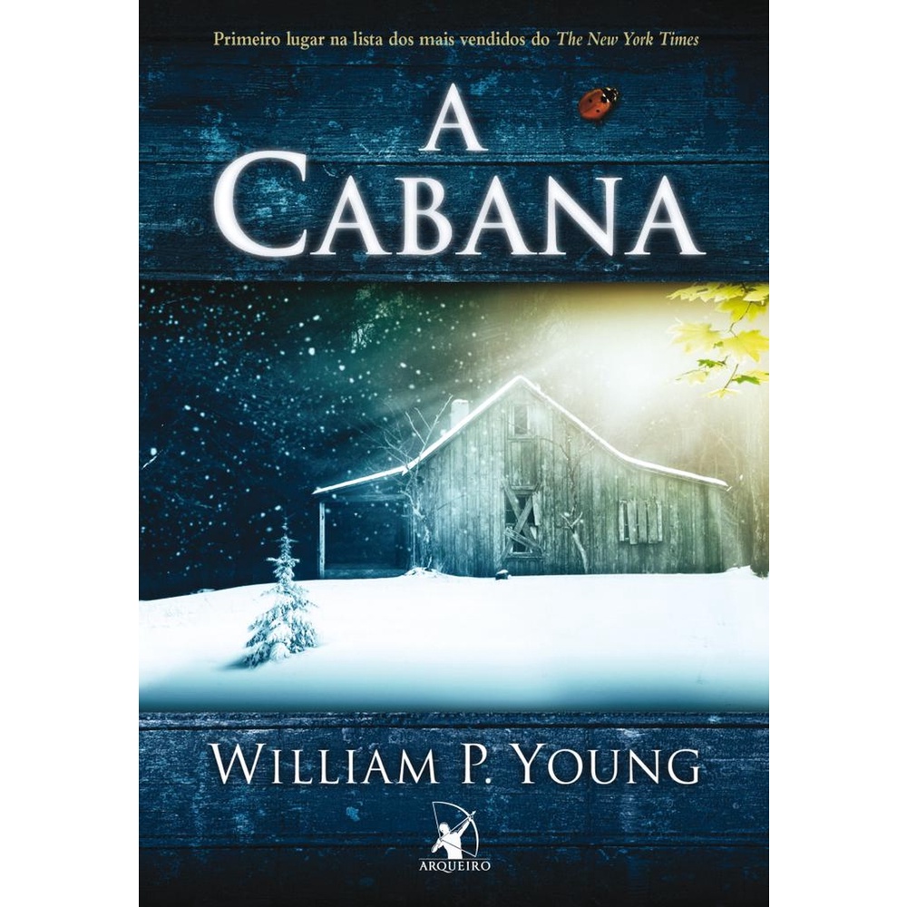 A cabana - Editora Arqueiro