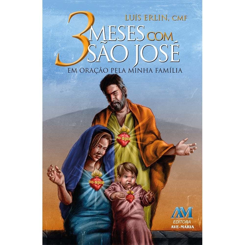 3 Meses com Sao Jose - Em Oracao pela Minha Familia