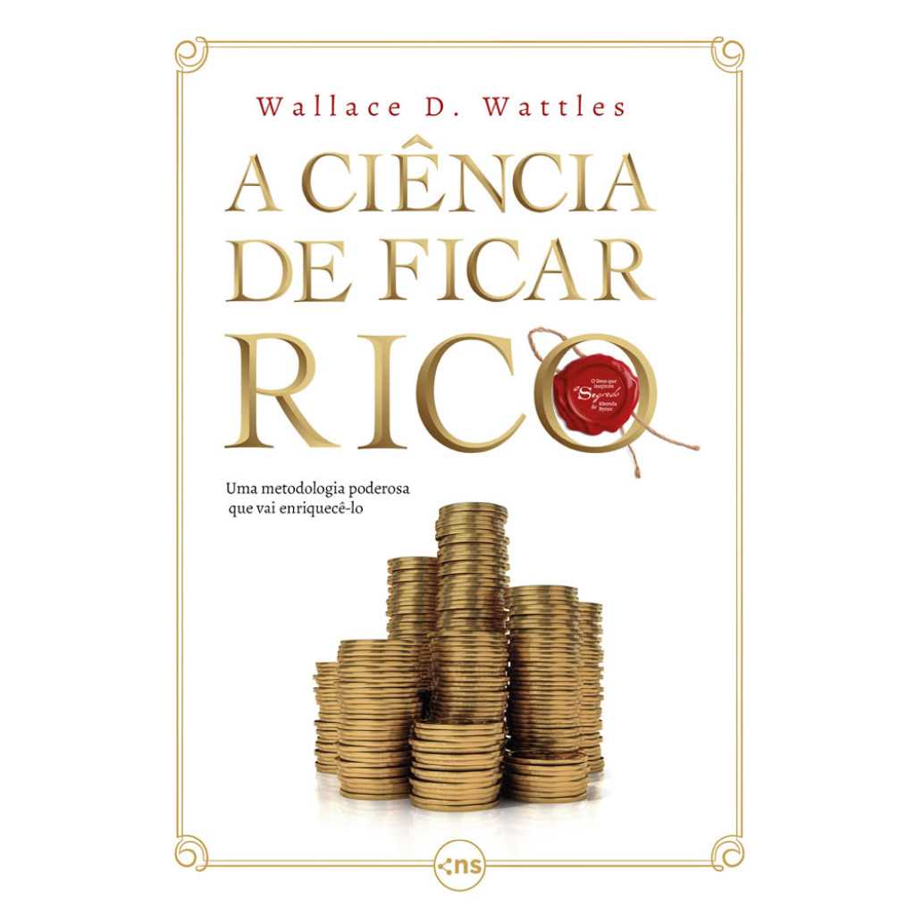 A CIÊNCIA DE FICAR RICO